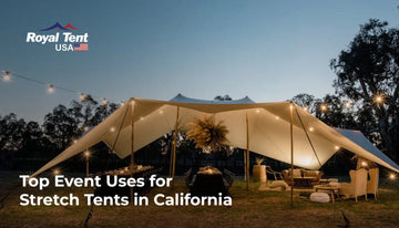 Where a Stretch Tent in California Fits Best in Event Planning Staging Royal Tent USA